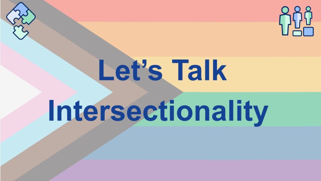 Let’s Talk Intersectionality
